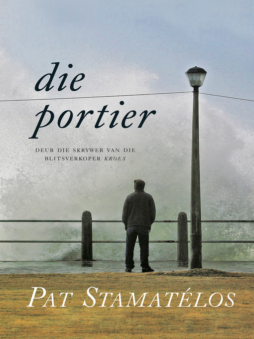 Title details for Die Portier by Pat Stamatelos - Wait list